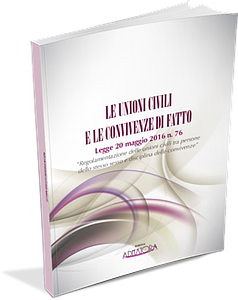 LE UNIONI CIVILI E LE CONVIVENZE DI FATTO