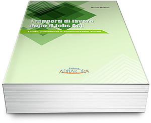 I rapporti di lavoro dopo il Jobs act