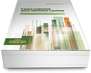 Il nuovo condominio: spese, ripartizione e gestione