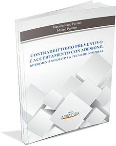 CONTRADDITTORIO PREVENTIVO E ACCERTAMENTO CON ADESIONE: RIFERIMENTI NORMATIVI E TECNICHE D’IMPRESA