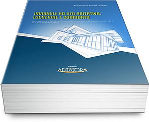 IMMOBILE AD USO ABITATIVO:  LOCAZIONE E COMODATO 