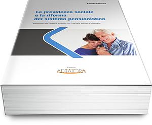 La previdenza sociale e la riforma del sistema pensionistico