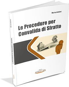 Le Procedure per Convalida di Sfratto