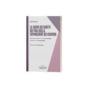 La Carta dei diritti dei figli nella separazione dei genitori