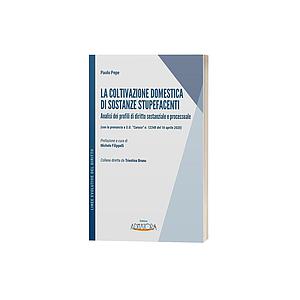 La coltivazione domestica di sostanze stupefacenti