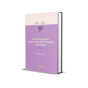 La liquidazione giudiziale nel nuovo Codice della Crisi d'impresa e dell'insolvenza