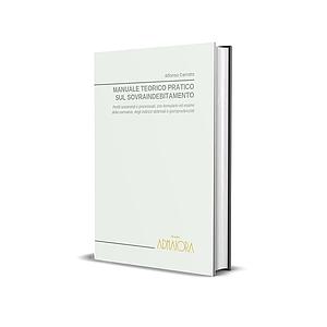 Manuale teorico pratico sul sovraindebitamento 
