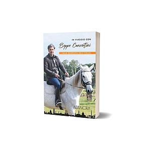 In viaggio con Beppe Convertini. Alla scoperta dell'Italia