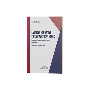 La nuova normativa circa l'abuso sui minori