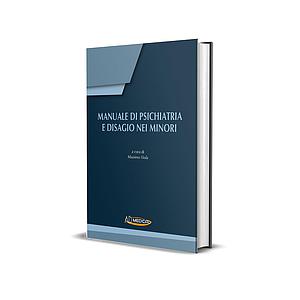Manuale di psichiatria e disagio nei minori