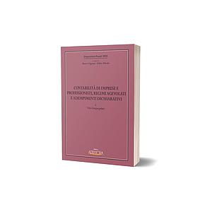Disposizioni Fiscali 2023-Vol.3 Contabilità di imprese professionisti,regimi agevolati e adempimenti dichiarativi