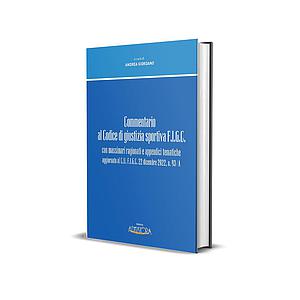 Commentario al Codice di giustizia sportiva F.I.G.C.