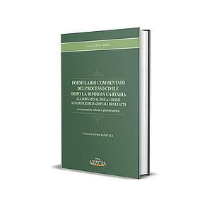 Formulario Commentato del processo civile dopo la riforma Cartabia