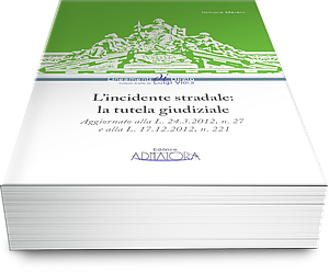 L'incidente stradale: la tutela giudiziale