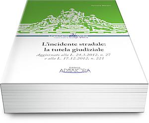 L'incidente stradale: la tutela giudiziale