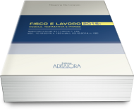 Fisco e Lavoro 2015: Regole, Normativa e Prassi